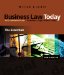  Business Law Today: The Essentials: Text & Summarized Cases E-Commerce, Legal, Ethical, and Global Environment