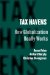  Tax Havens: Uncovering the Damage of Offshore Banking and Tax Havens