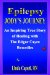  Epilepsy - Jody's Journey an Inspiring True Story of Healing With the Edgar Cayce Remedies