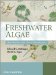  Freshwater Algae: Biology & Morphology of the Genera