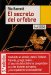 El secreto del orfebre/ The Goldsmith's Secret