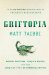  Griftopia: How Conservatives Won The Heart Of America