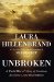 Unbroken A World War II Story of Survival, Resilience, and Redemption