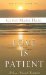  Love Is Patient: A Sun-kissed Romance