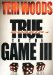  True to the Game