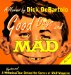  Good Days and Mad: A Hysterical Tour Behind the Scenes at Mad Magazine