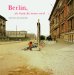  Berlin: Die Stadt, Die Immer Wird