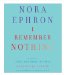  I Remember Nothing: And Other Reflections