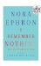  I Remember Nothing: And Other Reflections
