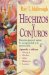  Hechizos Y Conjuros / Charms, Spells and Formulas