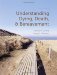  Understanding Dying, Death, and Bereavement