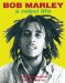  Bob Marley: A Rebel Life