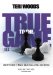  True to the Game III