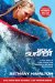  Soul Surfer: A True Story of Faith, Family, and Fighting to Get Back on the Board