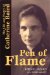  Pen of Flame: The Life and Poetry of Catherine Baird