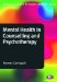  Mental Health in Counselling and Psychotherapy