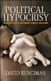 Political Hypocrisy: The Mask of Power, from Hobbes to Orwell and Beyond