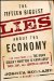 The Fifteen Biggest Lies About the Economy: How Conservatives Ruined Government, Enriched Themselves, and Beggared the Nation