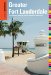  Insiders' Guide to Greater Fort Lauderdale: The Best Restaurants, Markets & Local Culinary Offerings