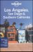  Lonely Planet Los Angeles, San Diego & Southern California