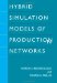  Hybrid Simulation Models of Production Networks