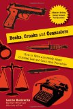 Books, Crooks and Counselors: How to Write Accurately About Criminal Law and Courtroom Procedure