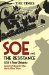  Soe and the Resistance: As Told in The Times Obituaries