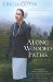  Along Wooded Paths: A Big Sky Novel