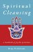  Spiritual Cleansing: A Handbook of Psychic Self-Protection