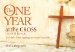 The One Year at the Cross Devotional: 365 Daily Bible Readings to Renew Your Faith