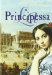La principesa/ The Princess