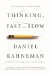  Thinking, Fast and Slow
