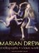  Marian Drew: Photographs + Video Works