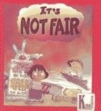 It's Not Fair
