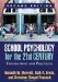  School Psychology for the 21st Century: Foundations and Practices