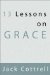  13 Lessons on Grace