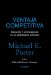  Ventaja competitiva / Competitive Advantage: Creacion y sostenibilidad de un rendimiento superior / Creating and Sustaining Superior Performance