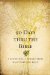  90 Days Thru the Bible: A Devotional Journey from Walk Thru the Bible