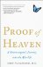 Proof of Heaven A Neurosurgeon's Journey into the Afterlife
