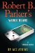  Robert B. Parker's Wonderland