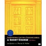 Constitutional Law for a Changing America: A Short Course